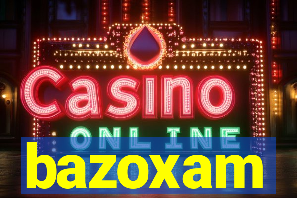 bazoxam