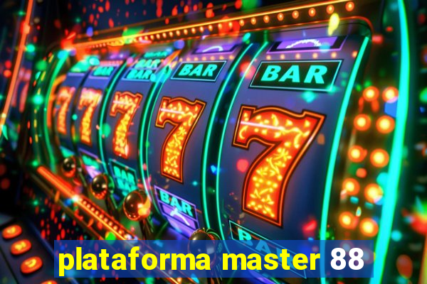 plataforma master 88