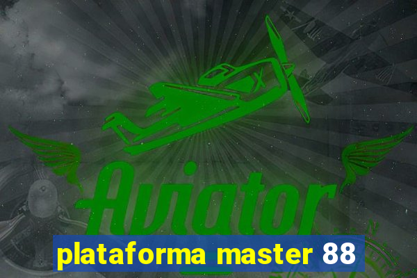 plataforma master 88