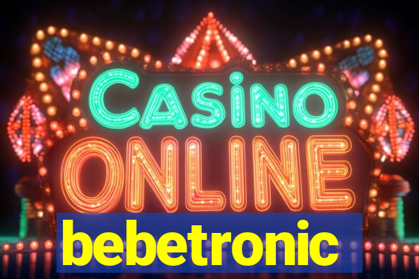 bebetronic