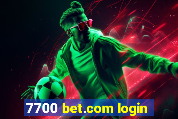 7700 bet.com login