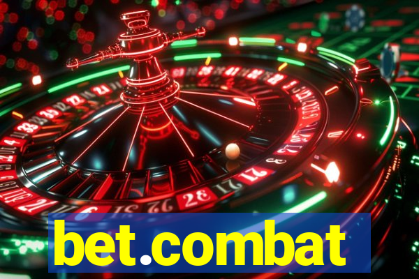 bet.combat