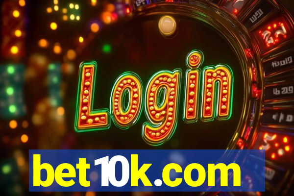 bet10k.com