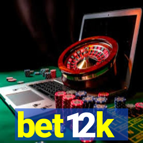 bet12k