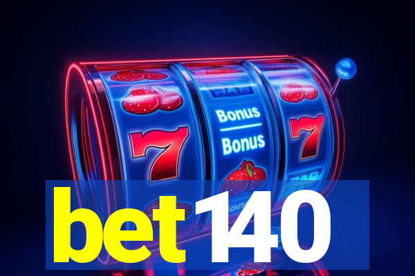 bet140