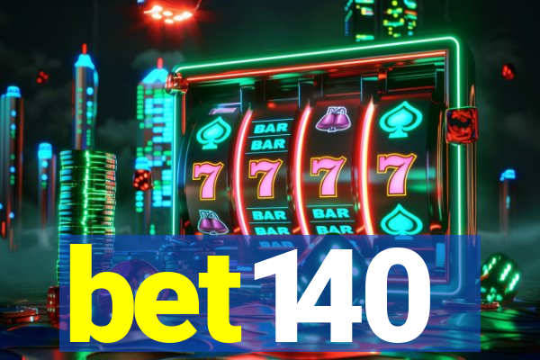 bet140