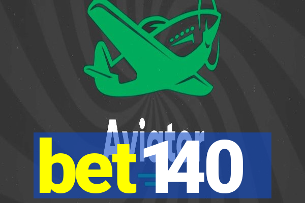 bet140