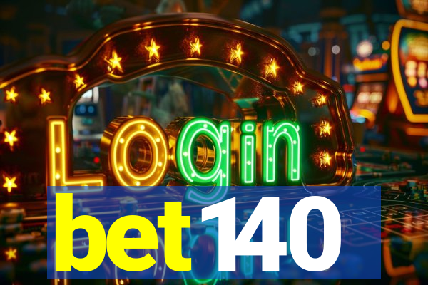 bet140