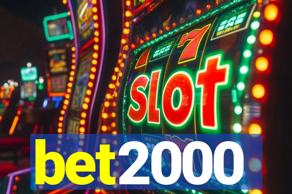 bet2000