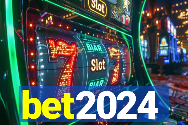 bet2024