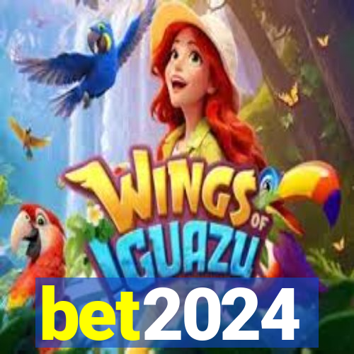 bet2024