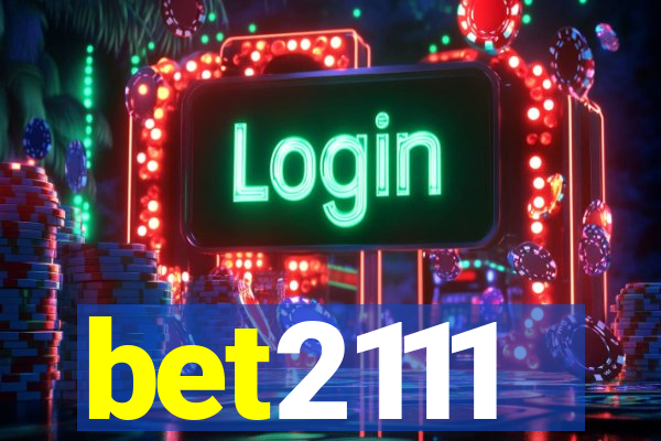 bet2111