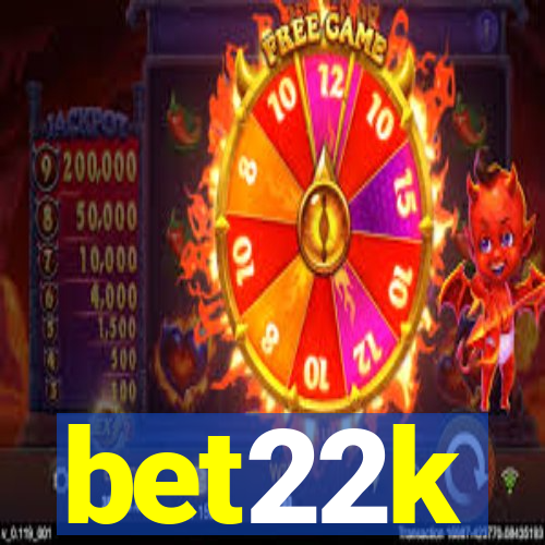 bet22k