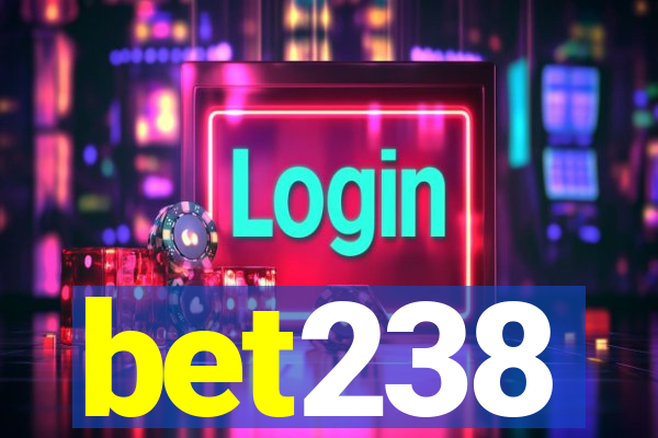 bet238