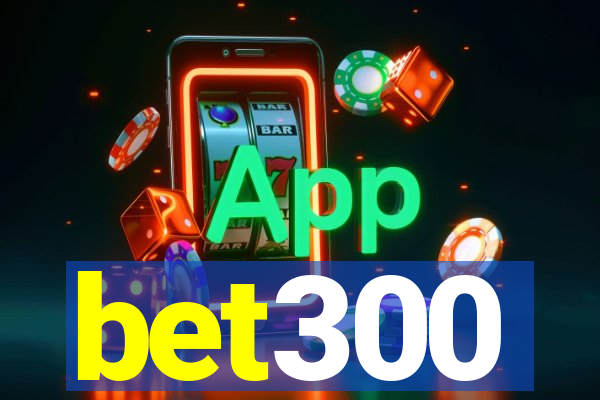 bet300