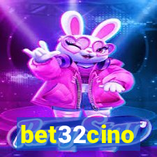 bet32cino