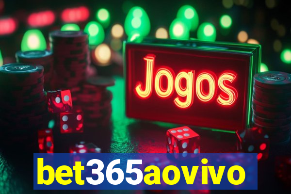 bet365aovivo