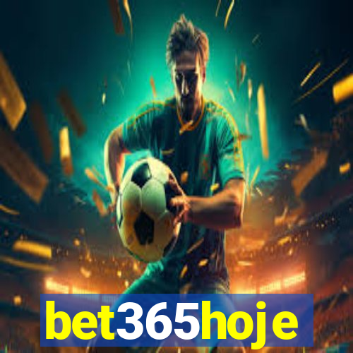 bet365hoje