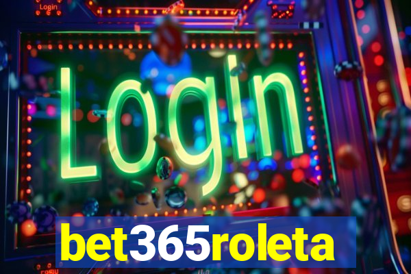 bet365roleta