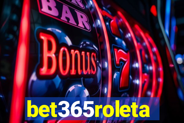 bet365roleta