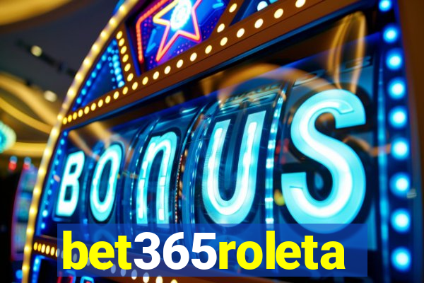 bet365roleta