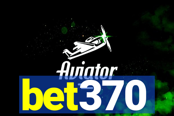 bet370