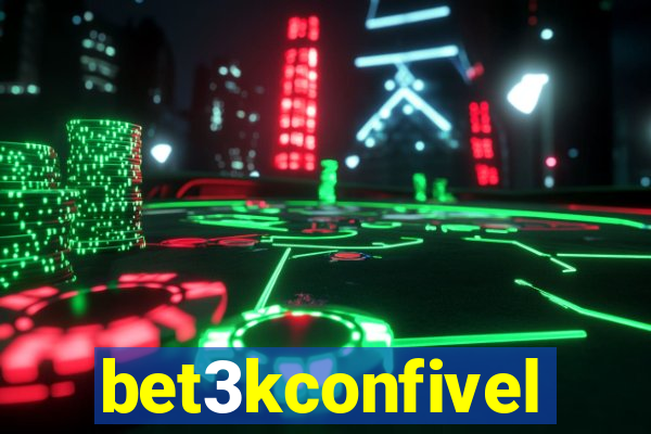 bet3kconfivel