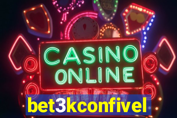 bet3kconfivel