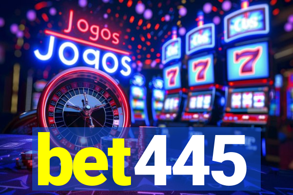 bet445