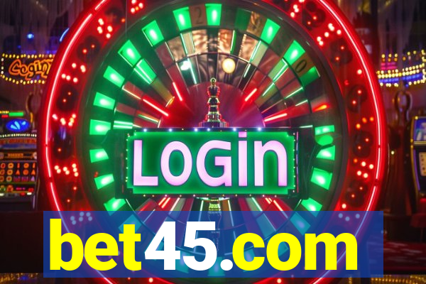 bet45.com