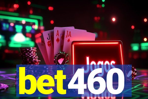 bet460