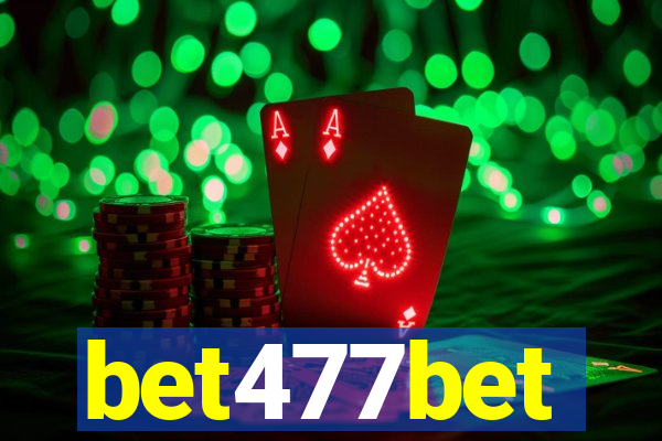 bet477bet