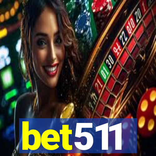 bet511