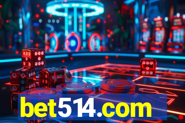 bet514.com