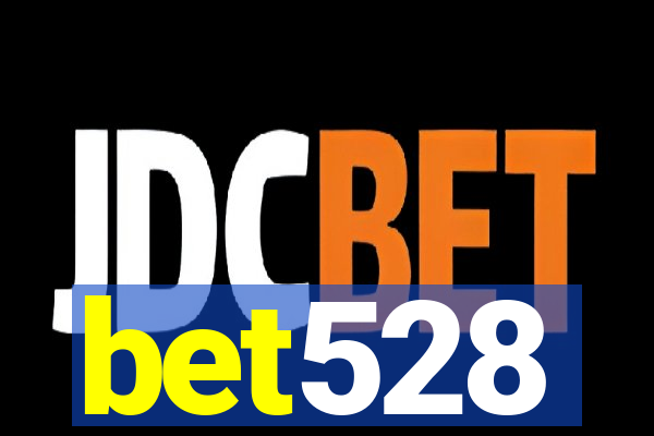 bet528