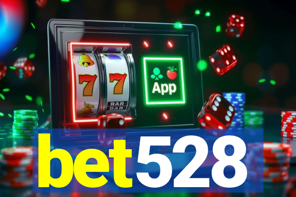 bet528