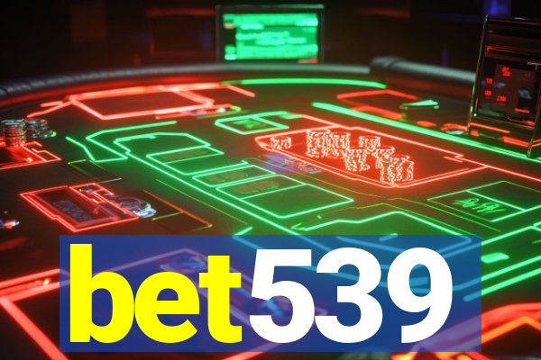 bet539