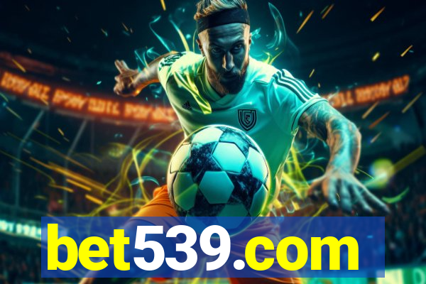 bet539.com