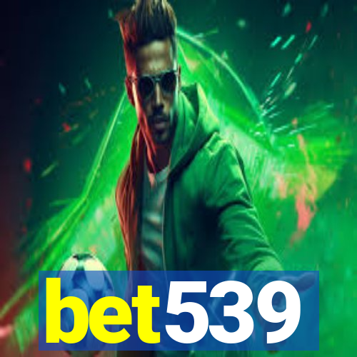 bet539