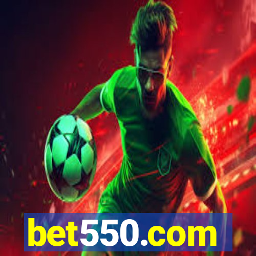 bet550.com