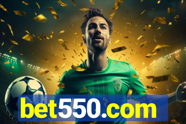 bet550.com