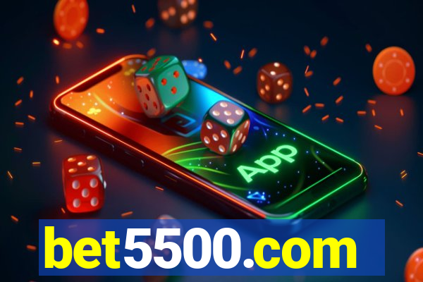 bet5500.com