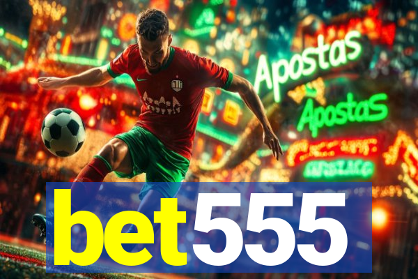 bet555