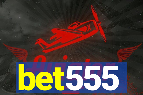 bet555