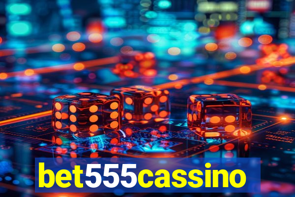 bet555cassino