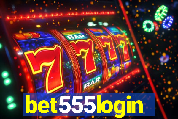 bet555login