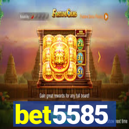 bet5585