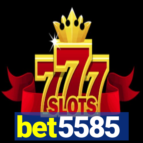 bet5585