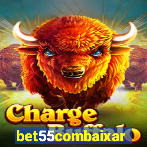 bet55combaixar