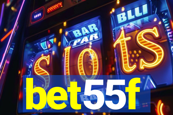 bet55f